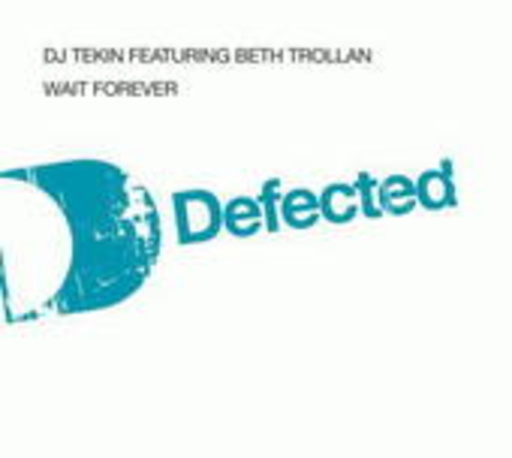DJ Tekin Feat. Beth Trollan – Wait Forever