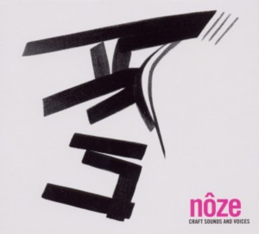 Noze – Craft Sounds And Voices