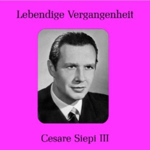 Cesare Siepi III – Lebendige Vergangenheit