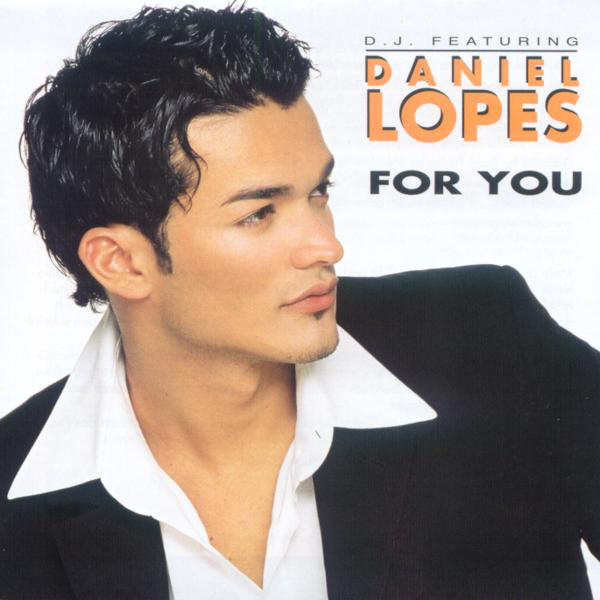Daniel Lopes – For You