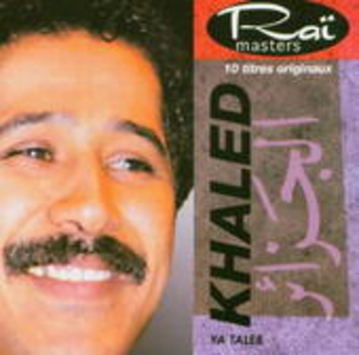 Khaled – Ya Taleb