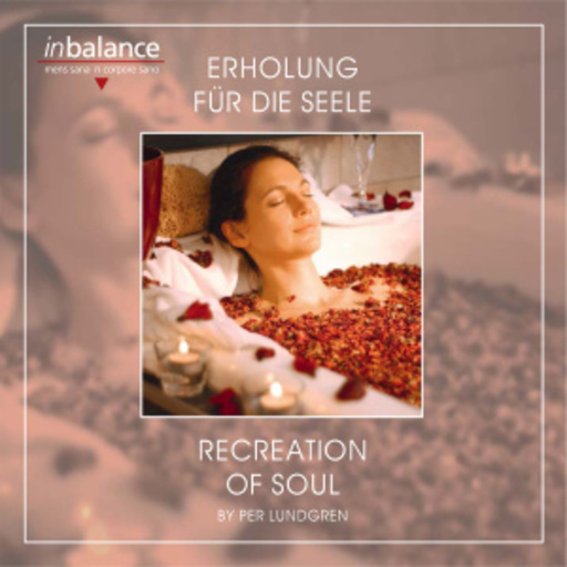Per Lundgren – Erholung für die Seele - Recreation Of Soul
