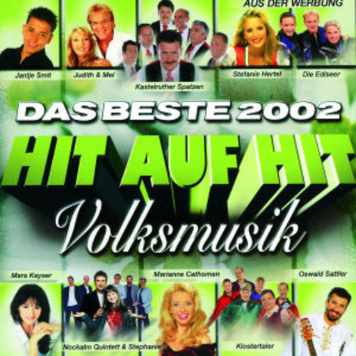 Diverse – Hit auf Hit - Das Beste 2002 - Volksmusik