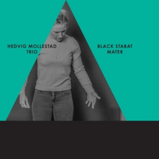 Hedvig Mollestad Trio – Black Stabat Master