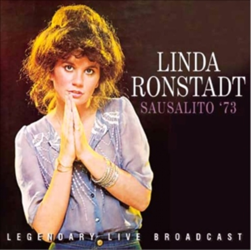 Linda Ronstadt – Sausalito '73