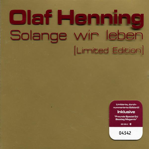 Olaf Henning – Solange wir leben