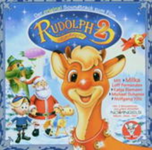 Diverse – Rudolph mit der roten Nase 2 - Der Original Soundtrack zum Film