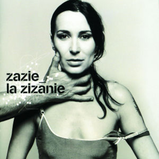 Zazie – La Zizanie