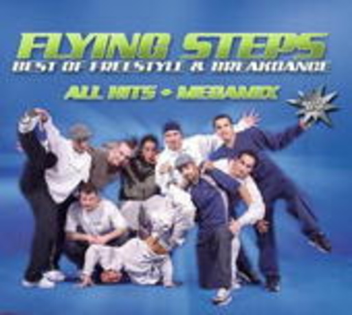 Flying Steps – Best Of Freestyle & Breakdance
