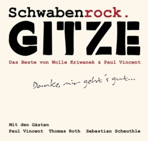 Gitze – Schwabenrock - Danke, mir gehts gut...