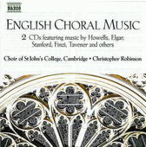Christopher Robinson/Choir Of St. John's College Cambridge – English Choral Music