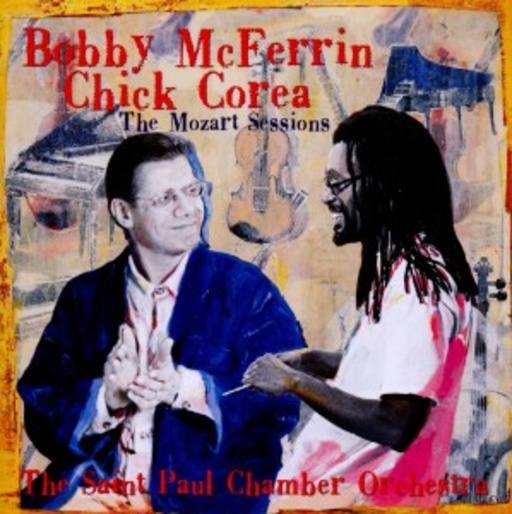 Bobby McFerrin & Chick Corea – The Mozart Sessions
