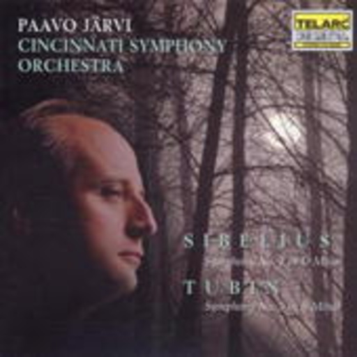 Paavo Järvi/Cincinnati Symphony – Sibelius: Symphony No. 2/Tubin: Symphony No. 5