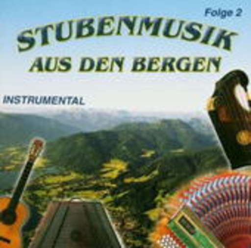 Diverse – Stub'nmusik aus den Bergen 2