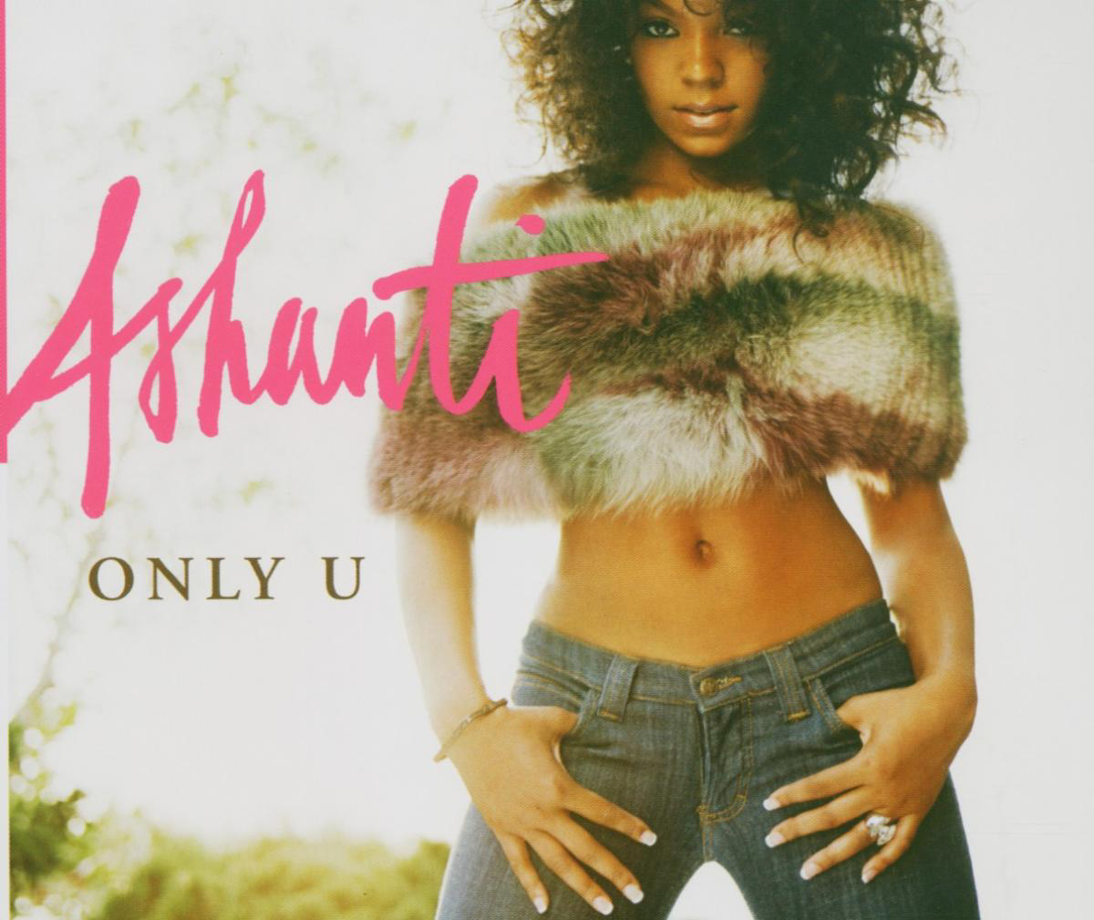 Ashanti – Only U