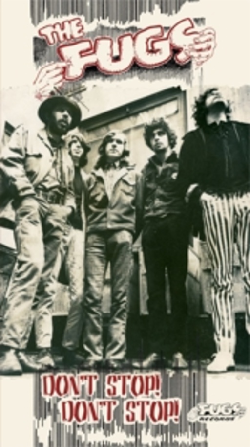 The Fugs – Don't Stop! Don't Stop!