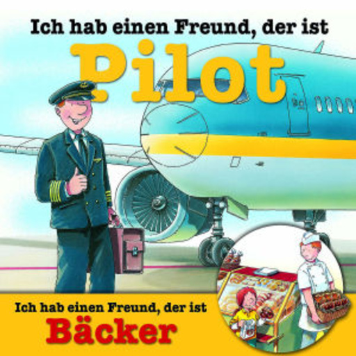 Diverse – Ich hab einen Freund, der ist Pilot
