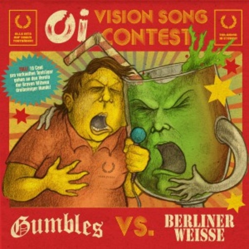 Gumbles/Berliner Weisse – Oi Vision Song Contest