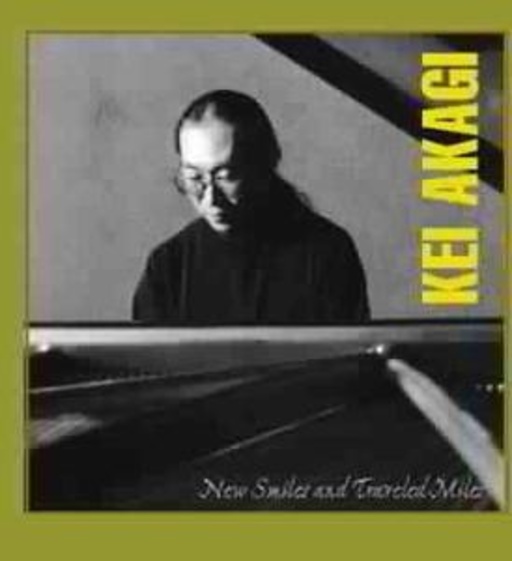 Kei Akagi – New Smiles And Traveled Miles
