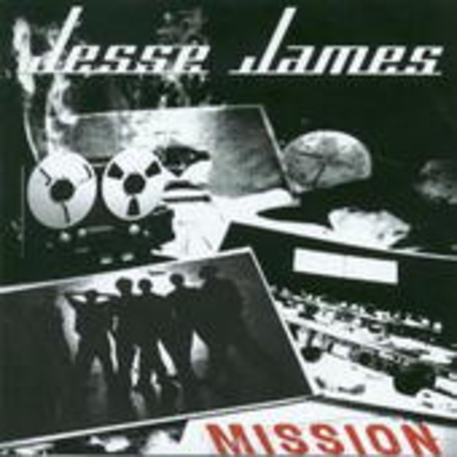 Jesse James – Mission