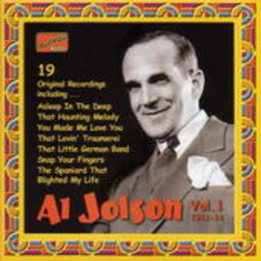 Al Jolson – Al Jolson Vol. 1 1911-1934