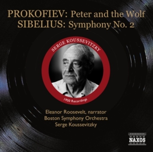 Serge Koussevitzky – Prokofiev: Peter And The Wolf/Sibelius: Symphony No. 2
