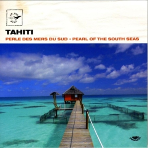Diverse – Tahiti - Pearls Of The South Seas