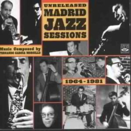 Fernando Garcia Morcillo – Unreleased Madrid Jazz Sessions 1964-1981