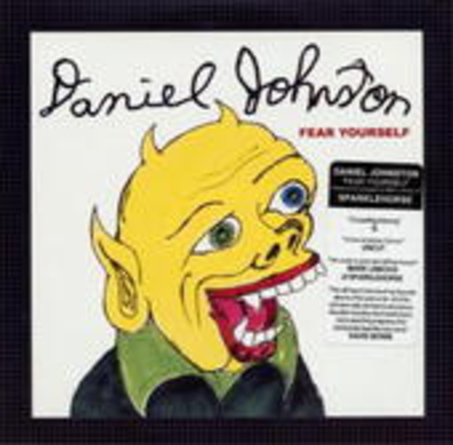 Daniel Johnston with Sparklehorse – Fear Yourself