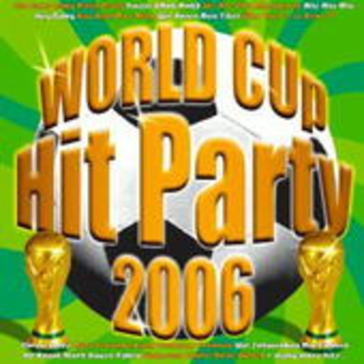 Diverse – World Cup Hit Party 2006