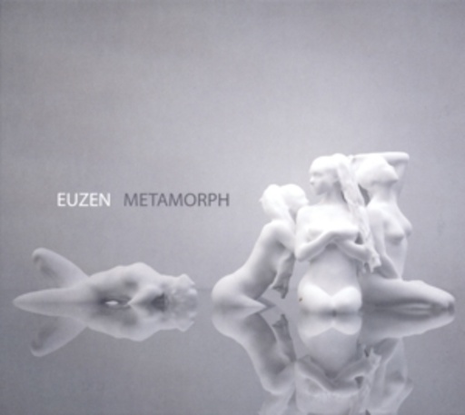 Euzen – Metamorph
