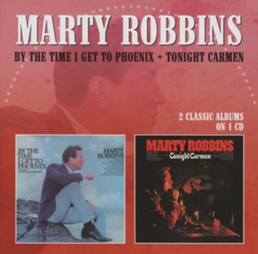 Marty Robbins – By The Time I Get To Phoenix/Tonight...