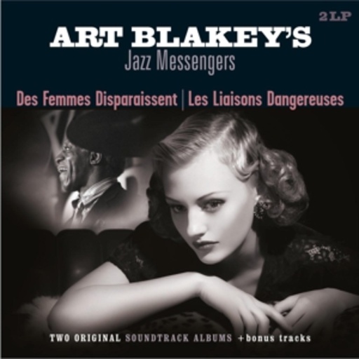 Art Blakey's Jazz Messengers – Des Femmes Dispraissent/Les Liasons Dangereuses