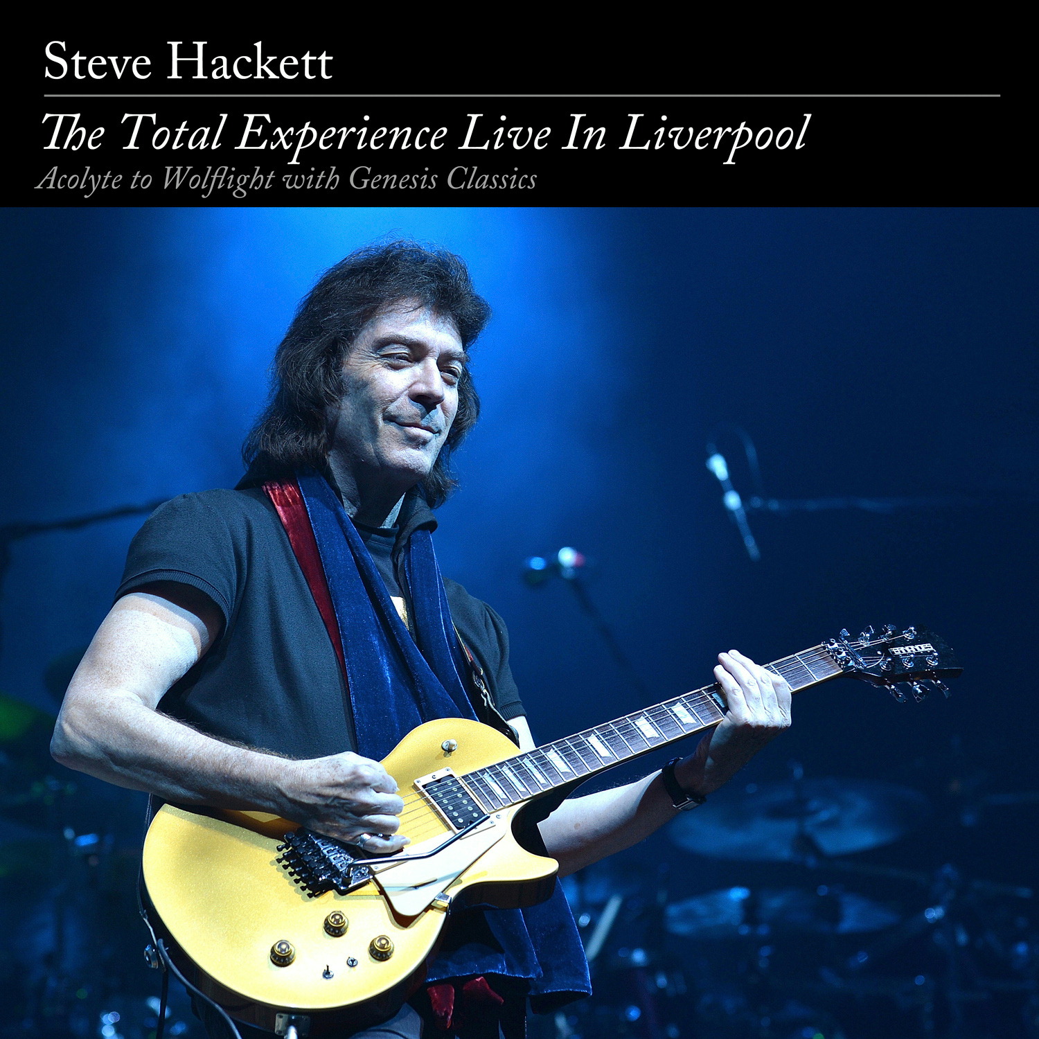Steve Hackett – The Total Experience Live In Liverpool