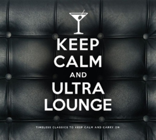 Diverse – Keep Calm And Ultra Lounge