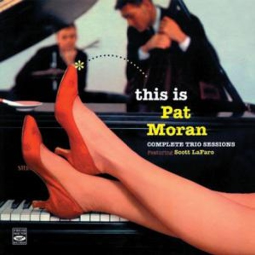 Pat Moran – Complete Trio Sessions