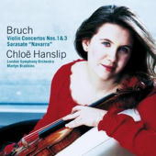 Chloë Hanslip/Martyn Brabbins/London Symphony Orchestra – Violin Concertos Nos. 1 & 3/Sarasate "Navarra"