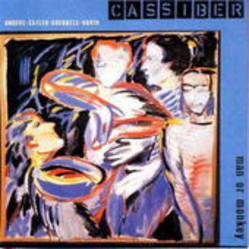 Cassiber – Man Or Monkey