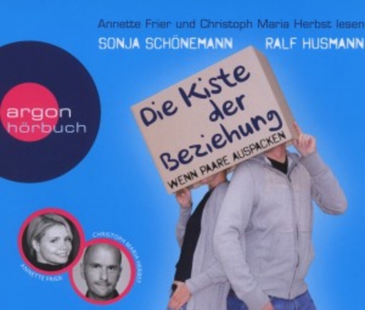 Annette Frier/Christoph Maria Herbst – Die Kiste der Beziehung - Wenn Paare auspacken