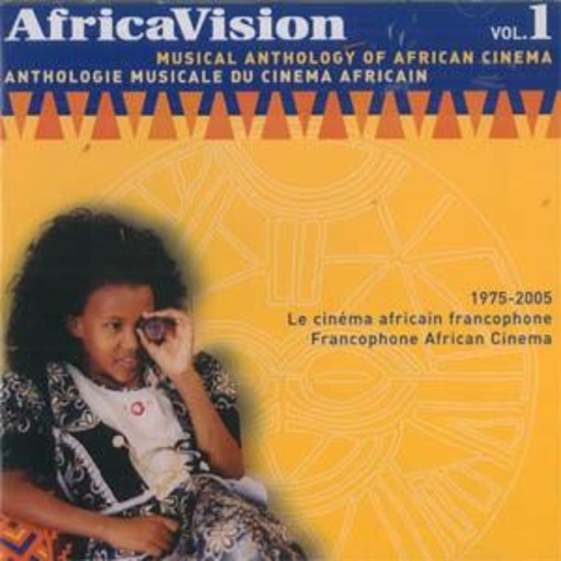 AfricaVision: Musical Anthologie Of African Cinema