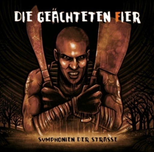 Die Geächteten Fier – Symphonien der Straße