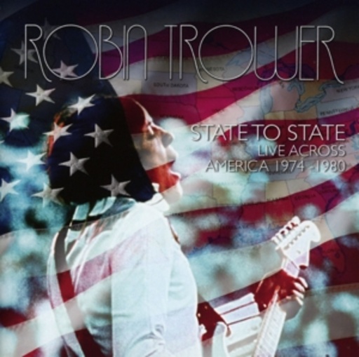 Robin Trower – State To State - Live Across America 1974-1980