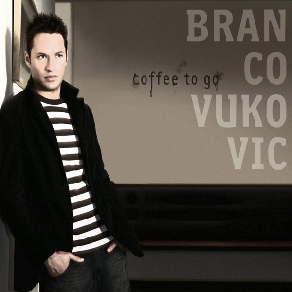 Branco Vukovic – Coffee To Go