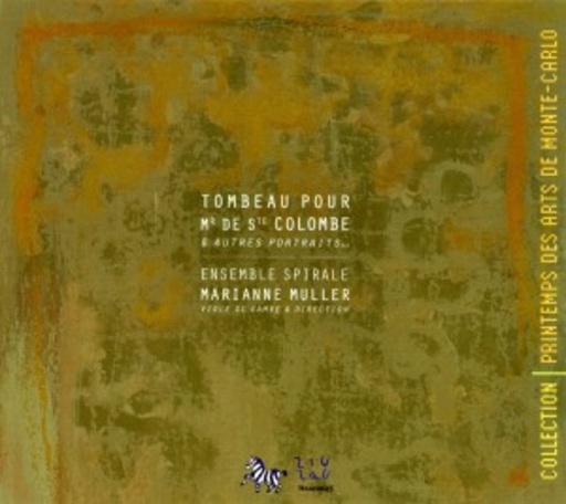 Ensemble Spirale/Marianne Muller – Tombeau Pour Mr De Ste Colombe