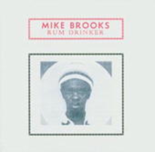 Mike Brooks – Rum Drinker