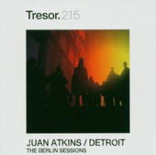 Juan Atkins – Berlin Sessions