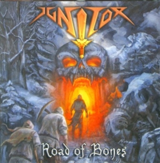 Ignitor – Road Of Bones