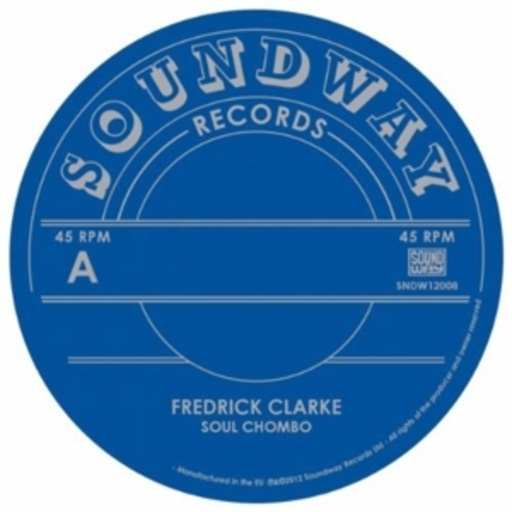 Fredrick Clarke/Jungle Rat USA/Ralph Weeks – Soul Chombo/Just One Another/We're Still Strong
