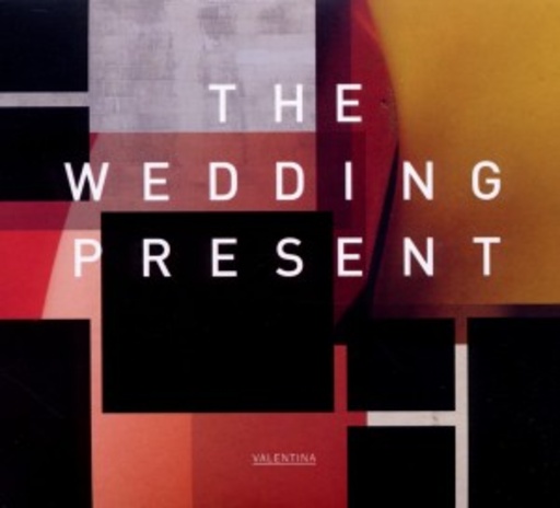 Wedding Present – Valentina