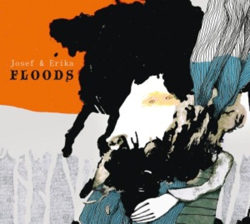 Josef & Erika – Floods